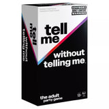 Tell Me Without Telling Me Game
