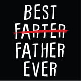 Best Father - One Liner T-Shirt
