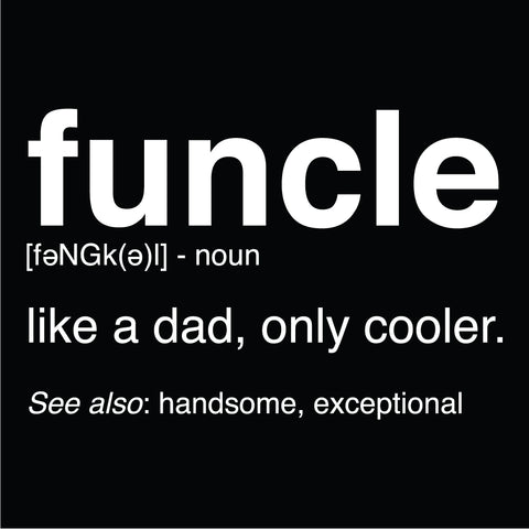 Funcle - One Liner T-Shirtsd