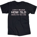 People My Age - One Liner T-Shirt