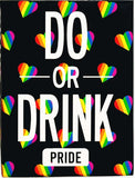 DO OR DRINK PRIDE THEME PACK